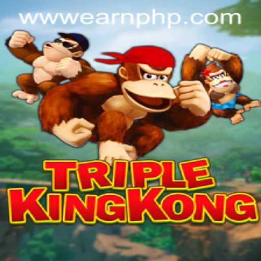 Explore the Thrilling World of TripleKingKong and Learn to EARN PHP